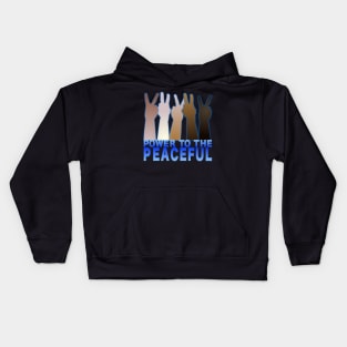 Power to the Peaceful Kids Hoodie